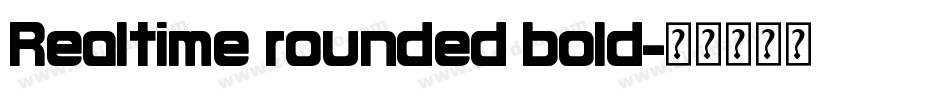 Realtime rounded bold字体转换